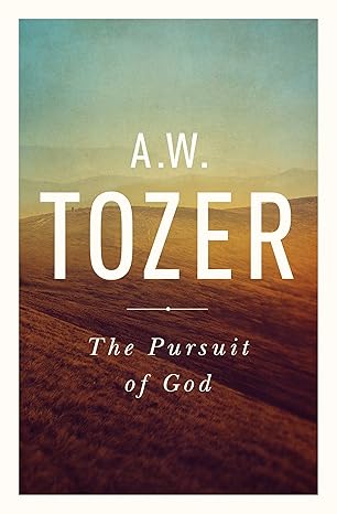 The Pursuit of God